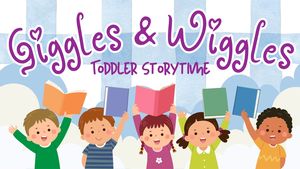 Giggles and Wiggles: